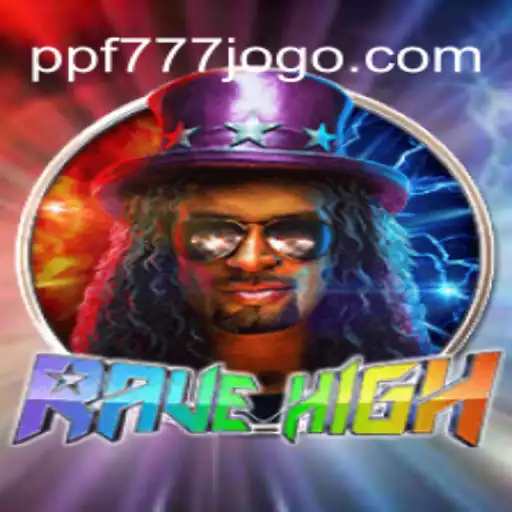 Descubra o Fascinante Mundo de RaveHigh: A Nova Sensação dos Jogos Online